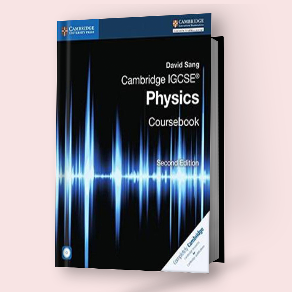 Cambridge IGCSE Physics (0625) Coursebook (2nd Ed) – Study Resources