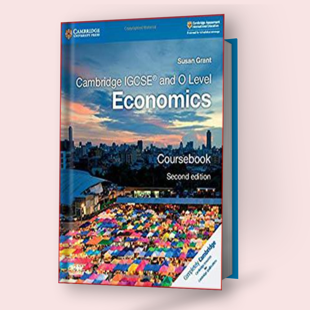 Cambridge IGCSE/O-Level Economics (0455/2281) Workbook (2nd Edition ...