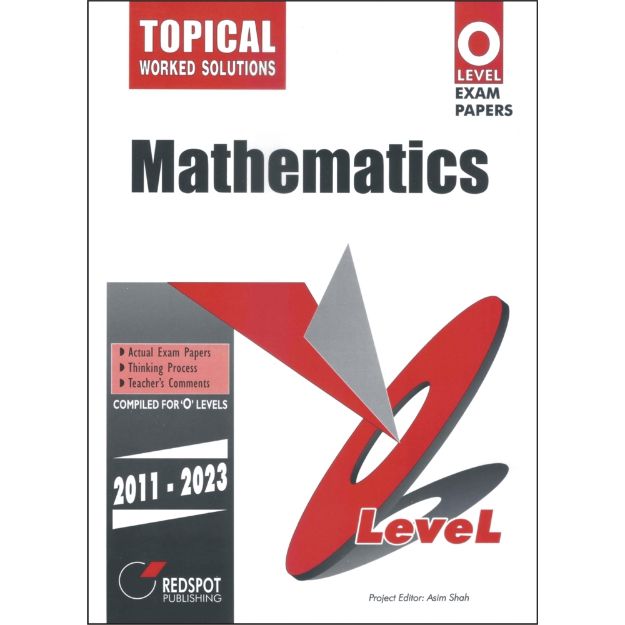 Cambridge O-Level Mathematics (4024) (Topical) RedSpot (2024 Edition)