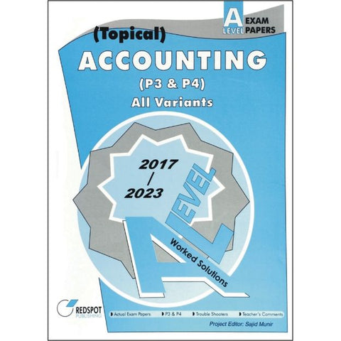 Cambridge A-Level Accounting P-3 & P-4 Topical Redspot (2023 Edition)