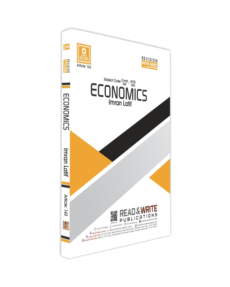 Cambridge O-Level Economics (2281) Notes by Imran Latif R&W 143