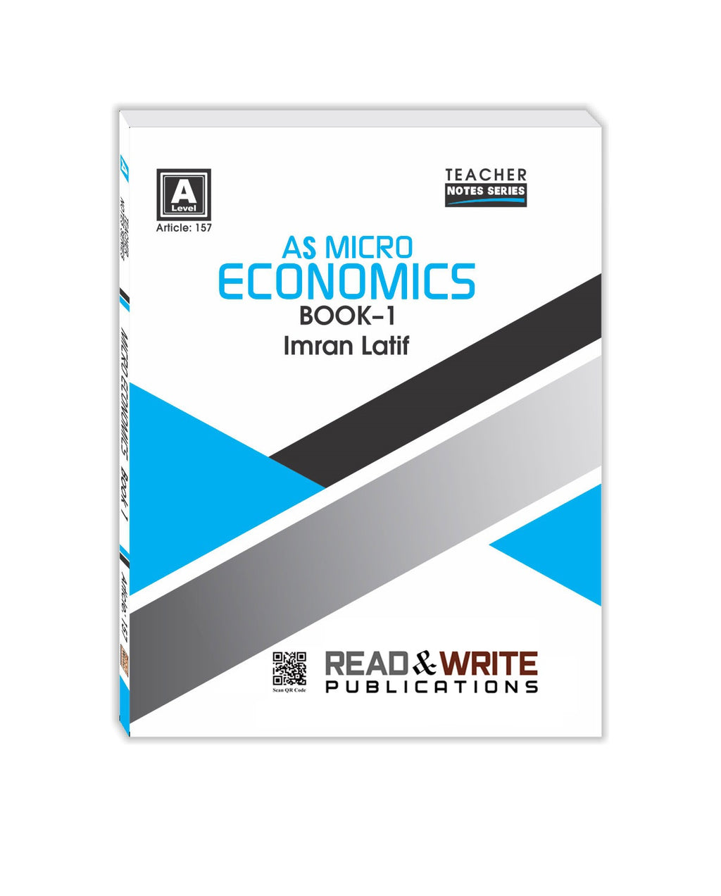 Cambridge AS-Level Micro Economics (9708) Book-1 Notes by Imran Latif R&W 157 updated for Syllabus 2023