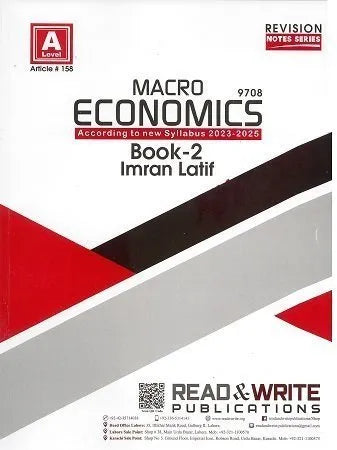 Cambridge AS-Level Macro Economics (9708) Book-2 Notes by Imran Latif R&W 158 Updated for Syllabus 2023