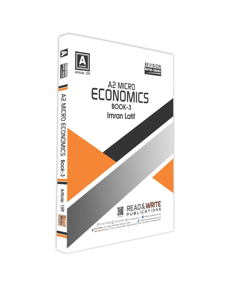 Cambridge A-Level Micro Economics (9708) Book-3 Notes by Imran Latif R&W 159 Updated for Syllabus 2023