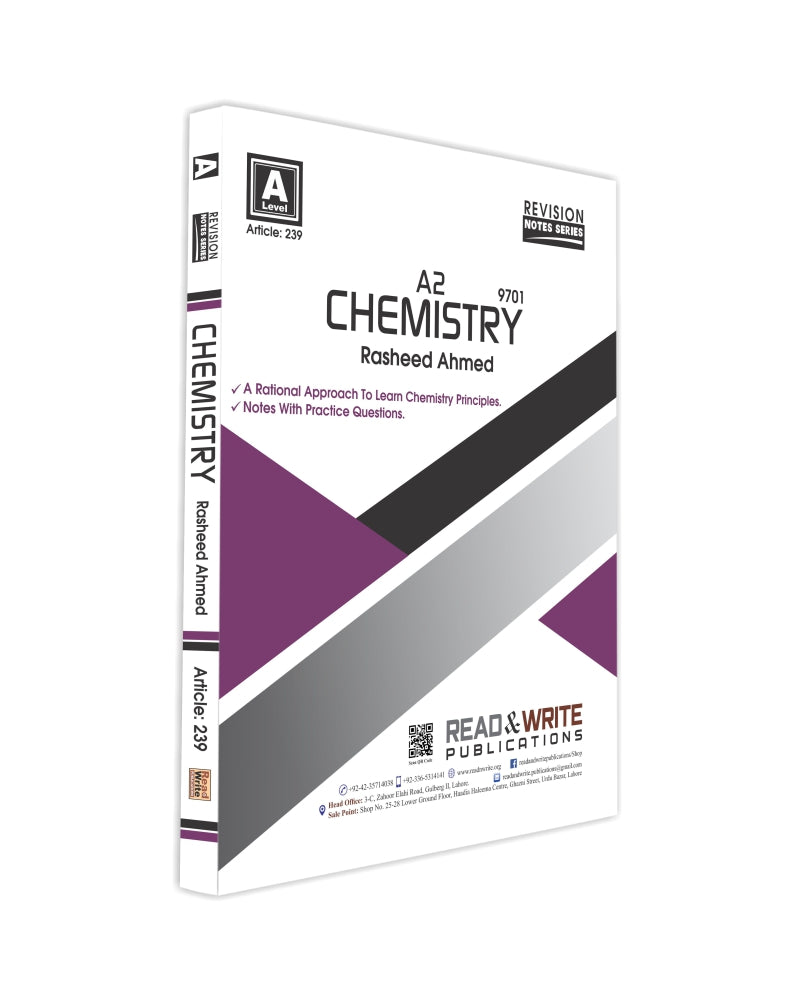 Cambridge A-Level Chemistry (9701) Revision Notes by Rasheed Ahmad R&W 239