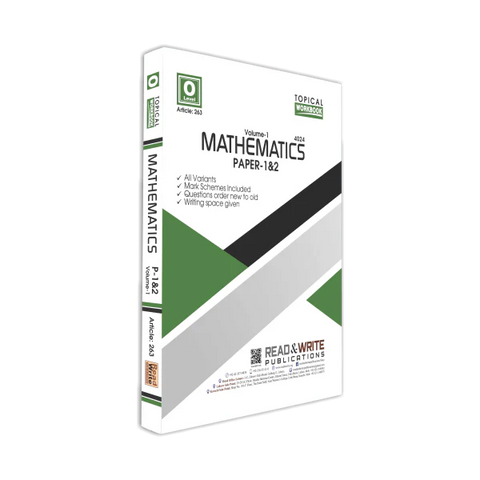 Cambridge O-Level Mathematics Volume-1 (4024) P-1&2 Topical Workbook by Editorial Board R&W 263