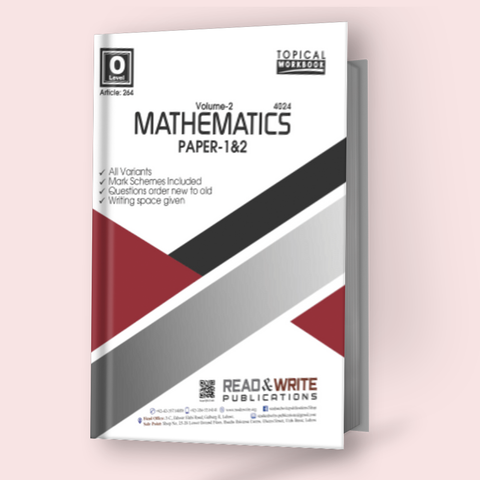 Cambridge O-Level Mathematics Volume-2 (4024) P-1&2 Topical Workbook by Editorial Board R&W 264