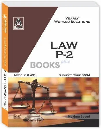 Cambridge As-Level Law (9084) P-2 Yearly Worked Solutions R&W 481