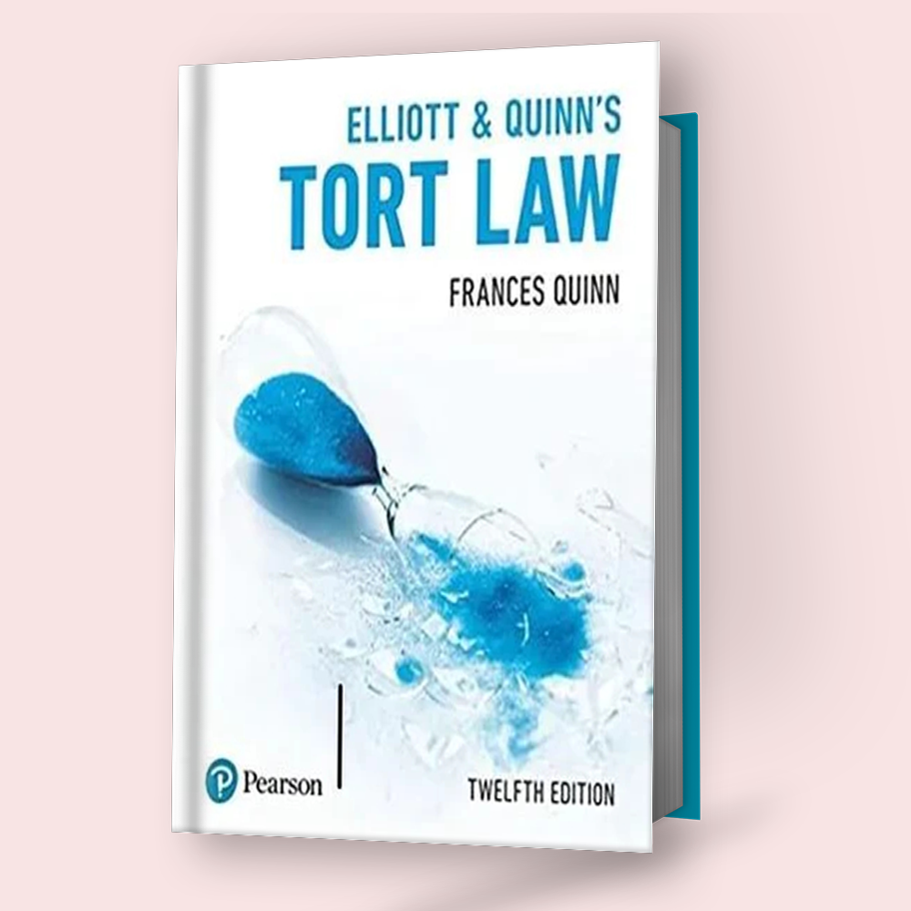 Cambridge AS/A-Level Tort Law (9084) by Elliott & Quinn 12th Edition (Paper Back Edition)