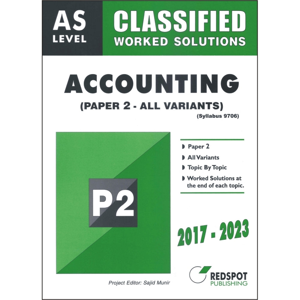 Cambridge AS-Level Accounting (9706) P-2 Classified Worked Solutions Redspot