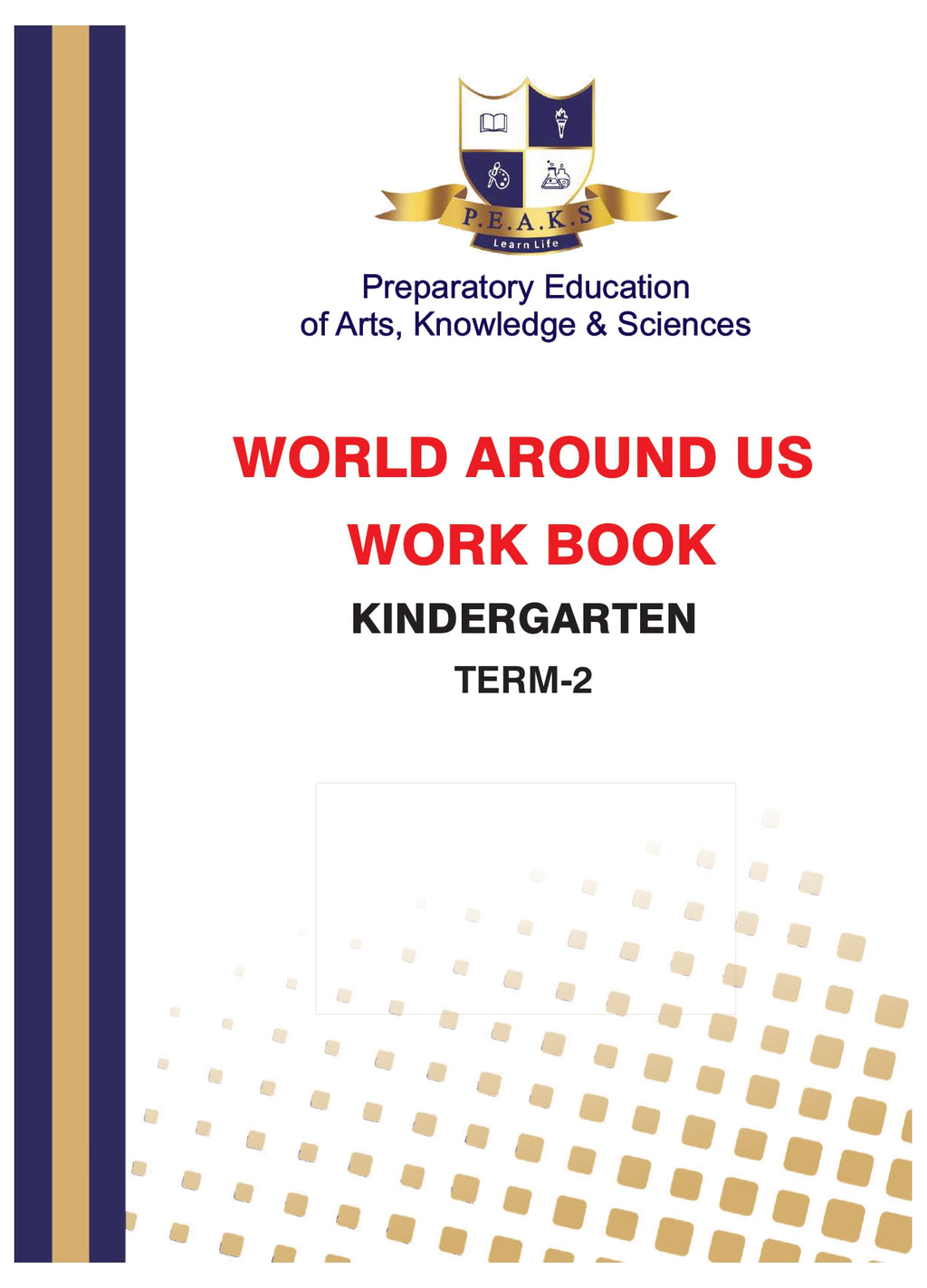 PEAKS KG Workbook Pack for Term 1