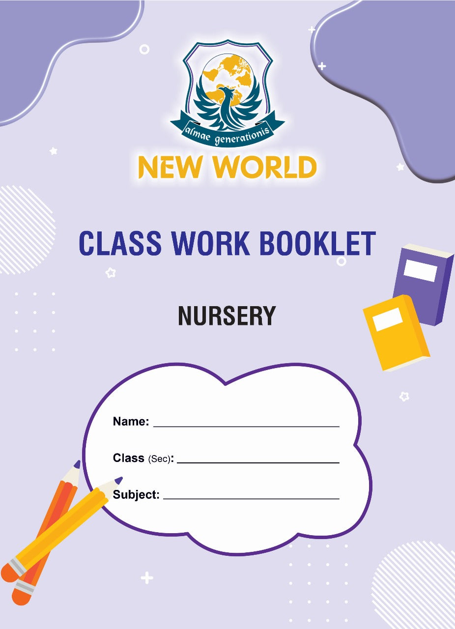 NWSS Classwork Booklet for Nursery