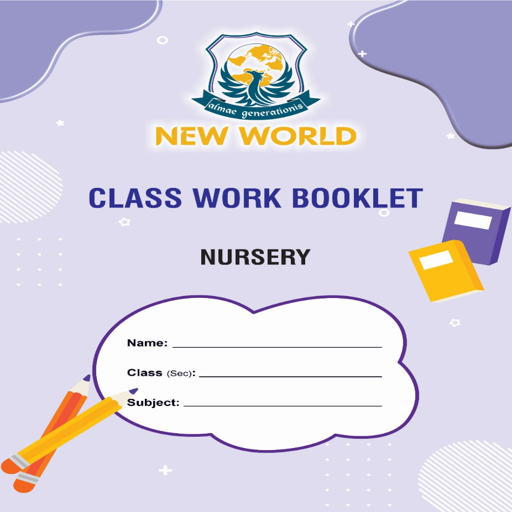 NWSS Classwork Booklet for Nursery