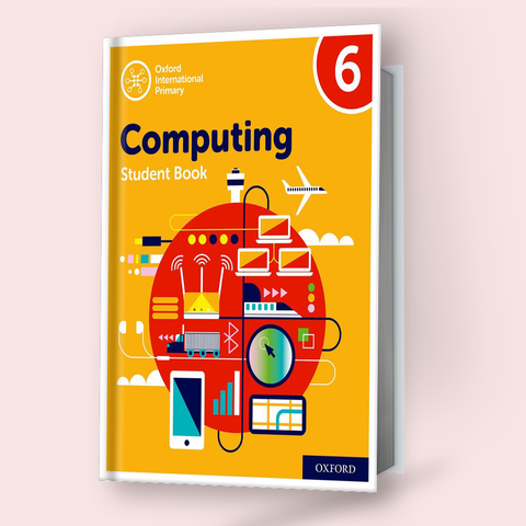 Oxford International Primary Computing Student Book 6