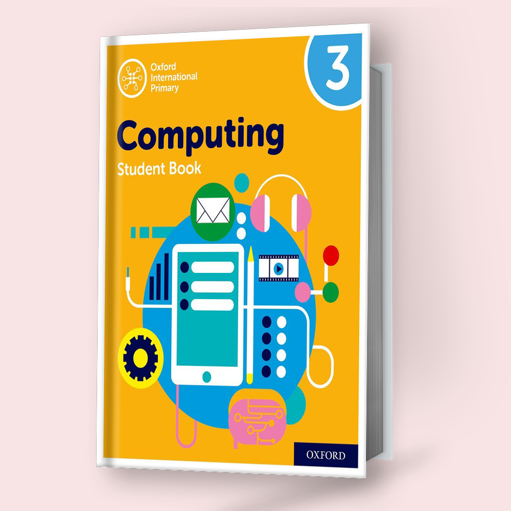 Oxford International Primary Computing Student Book 3