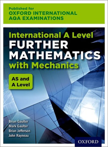 OIAE: International A Level Further Mathematics with Mechanics