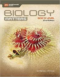 Cambridge O-Level Biology (5090) "Biology Matters" Coursebook 2nd Edition