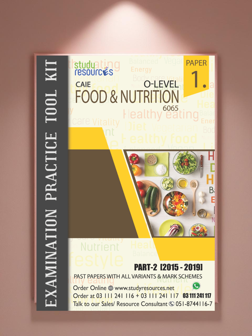 Cambridge O-Level Food & Nutrition (6065) P-1 Past Papers Part-2 (2015-2019)