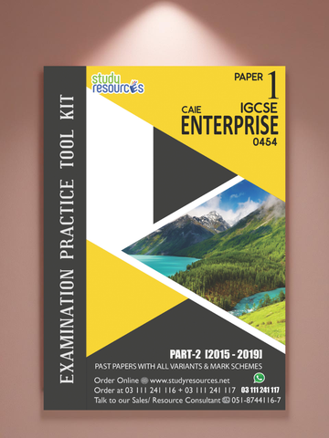 Cambridge IGCSE Enterprise (0454) P-1 Past Papers Part-2 (2015-2019)