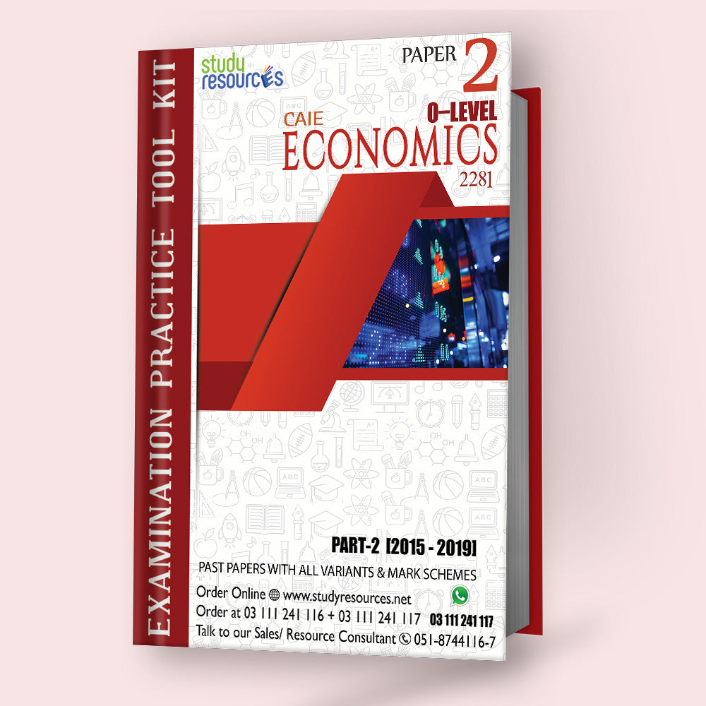 Cambridge O-Level Economics (2281) P-2 Past Papers Part-2 (2015-2019)