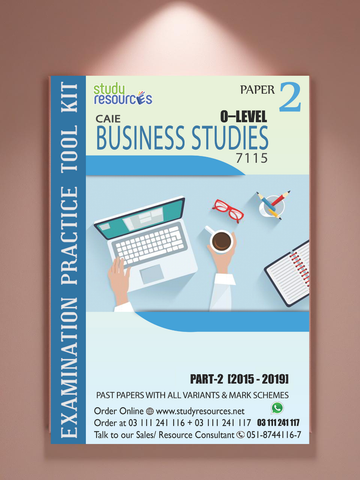 Cambridge O-Level Business Studies (7115) P-2 Past Papers Part-2 (2015-2019)