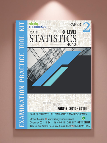 Cambridge O-Level Statistics (4040) P-2 Past Papers Part-2 (2015-2019)