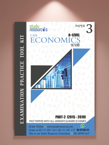 Cambridge A-Level Economics (9708) P-3 Past Papers Part-2 (2015-2019)