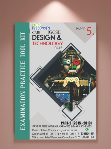 Cambridge IGCSE Design & Technology (0445) P-5 Past Papers Part-2 (2014-2018)